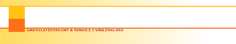 GRATULATIONSKORT & SERVICE I VÄRLDSKLASS