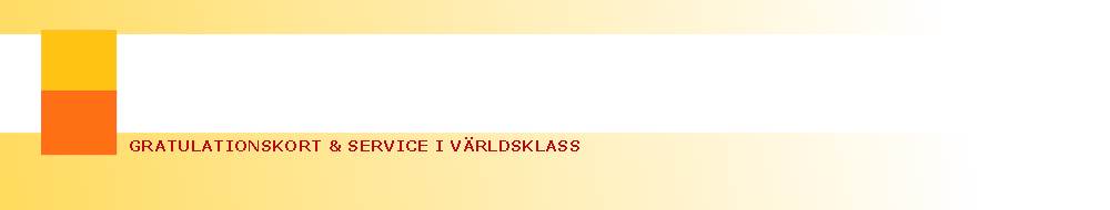 GRATULATIONSKORT & SERVICE I VÄRLDSKLASS