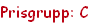 Prisgrupp: C